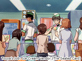 Touya's Job: Ice Cream Vendor (The Sealed Card)